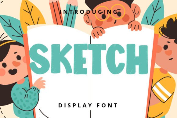 Discover Sketch: The Friendly Brush Font for Creative Projects