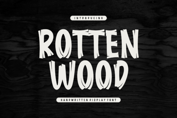 Rotten Wood: A Display Font with Edgy, Weathered Character